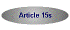 Article 15s
